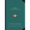 Zaira: A Serious Opera (1805)