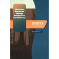 Mastering Depression Through Interpersonal Psychotherapy: Patient Workbook