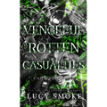 Vengeful Rotten Casualties