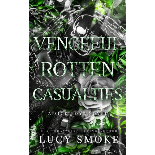 Vengeful Rotten Casualties