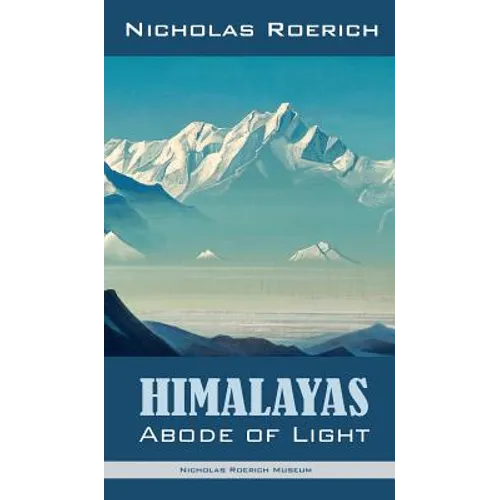 Himalayas - Abode of Light