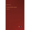 The Study Of Celtic Literature: in large print