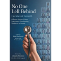 No One Left Behind: Decades of Growth: Collective Stories of Nurse Practitioners Transforming Healthcare in Canada