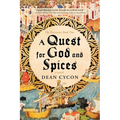 A Quest for God and Spices