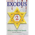 Exodus 2: When an Angry God Speaks