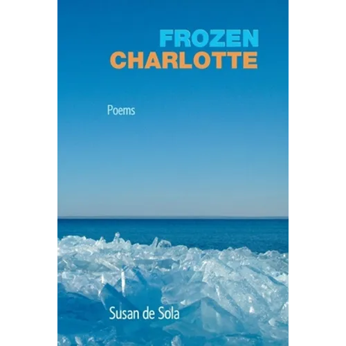 Frozen Charlotte: Poems