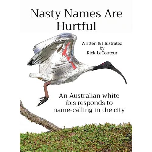Nasty Names Are Hurtful: An Australian white ibis responds to name-calling in the city