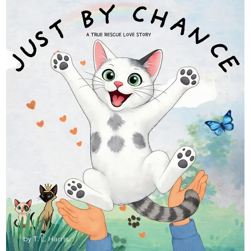 Just By Chance: A True Rescue Love Story