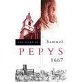 The Diary of Samuel Pepys: Volume VIII - 1667