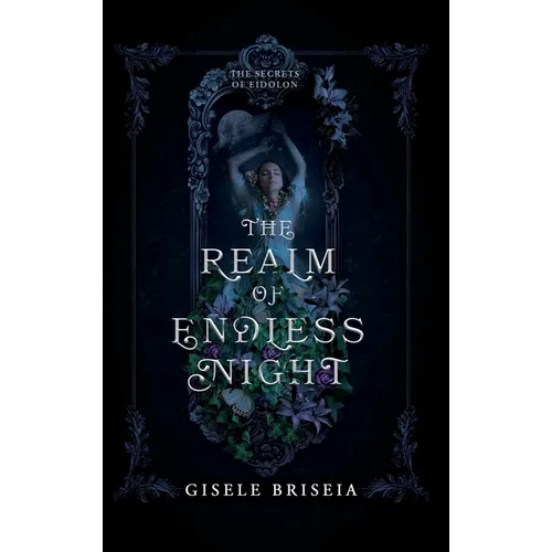 The Realm of Endless Night: A Dark and Spicy Gothic Historical Fantasy Romance