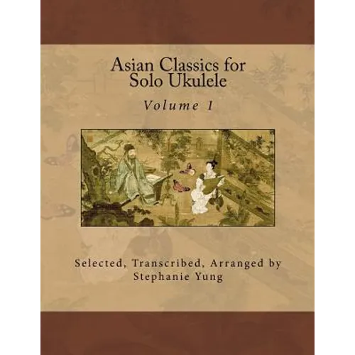 Asian Classics for Solo Ukulele