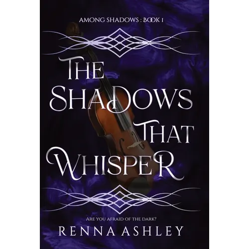 The Shadows That Whisper