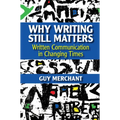 Why Writing Still Matters