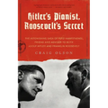 Hitler's Pianist, Roosevelt's Secret