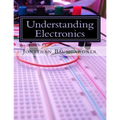Understanding Electronics: A Beginner's Guide with Projects