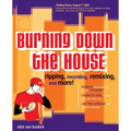 Burning Down the House: Ripping, Recording, Remixing, and More!