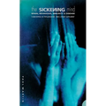 The Sickening Mind: Brain, Behaviour, Immunity and Disease