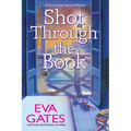 Shot Through the Book: A Lighthouse Library Mystery