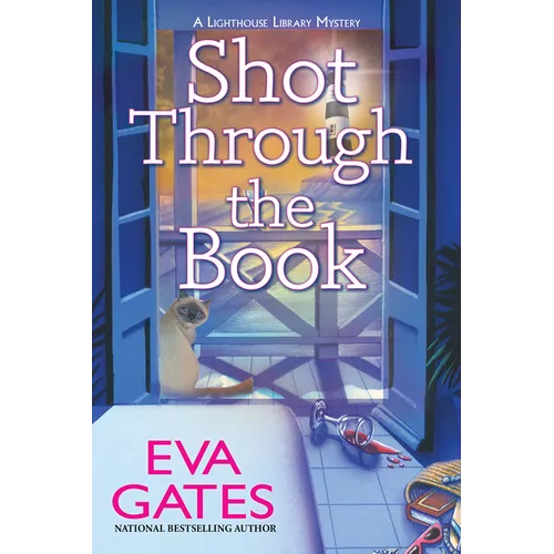 Shot Through the Book: A Lighthouse Library Mystery