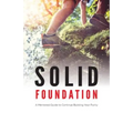 Solid Foundation: A Mentored Guide to Continue Building Your Purity