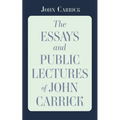 The Essays and Public Lectures of John Carrick