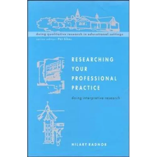 Researching Your Professional Practice