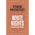 White Nights and Other Short Stories