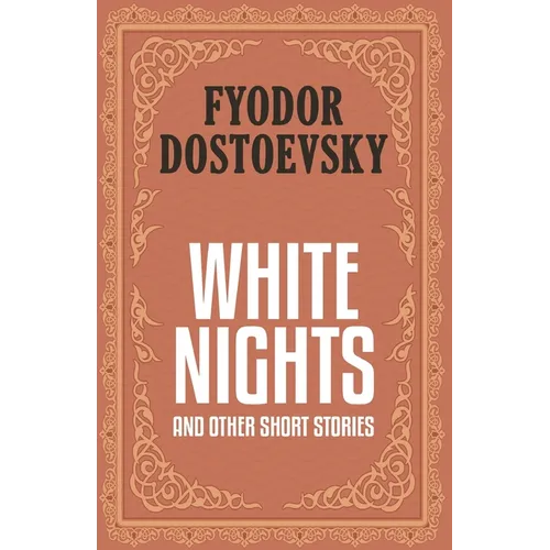 White Nights and Other Short Stories