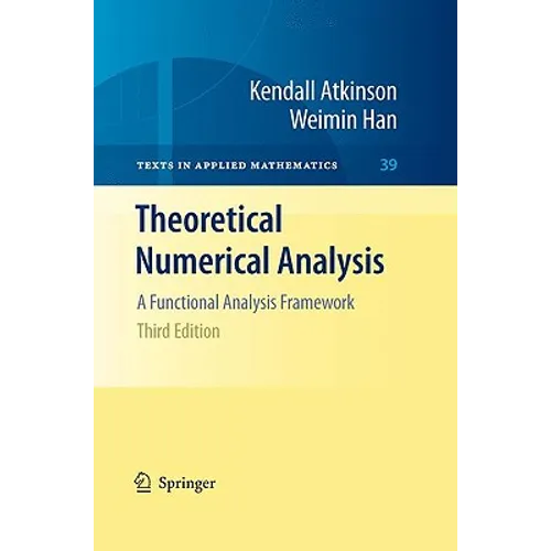 Theoretical Numerical Analysis: A Functional Analysis Framework