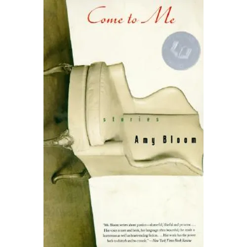 Come to Me: Stories