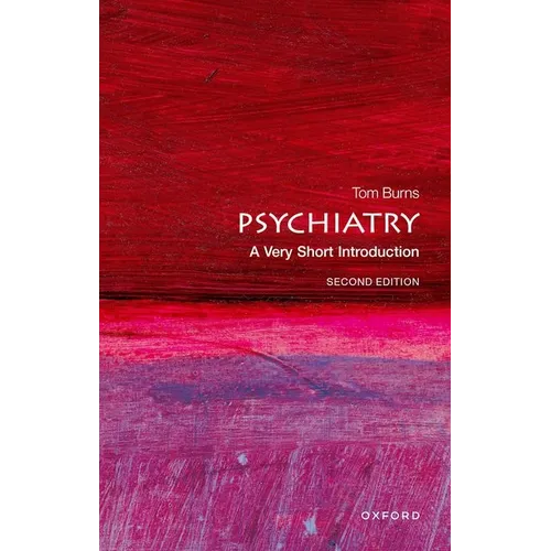 Psychiatry: A Very Short Introduction