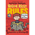 Roscoe Riley Rules #4: Never Swim in Applesauce