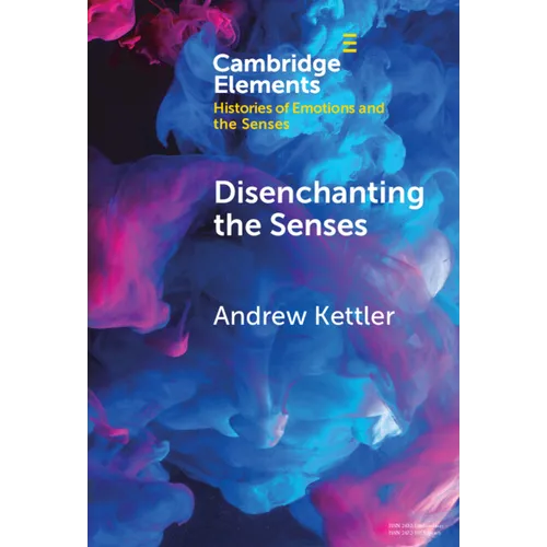 Disenchanting the Senses