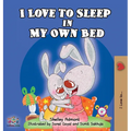 I Love to Sleep in My Own Bed