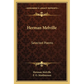 Herman Melville: Selected Poems