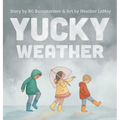 Yucky Weather