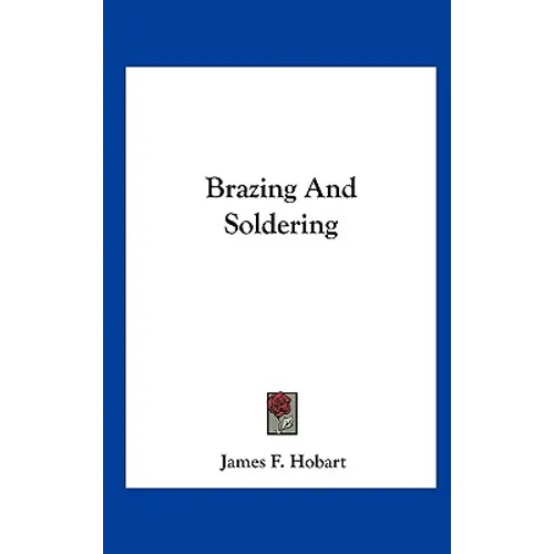Brazing And Soldering