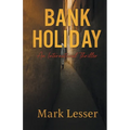 Bank Holiday: An International Thriller