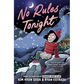 No Rules Tonight: A Graphic Novel