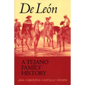 de León, a Tejano Family History