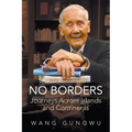 No Borders: Journeys Across Islands and Continents