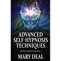 Advanced Self-Hypnosis Techniques