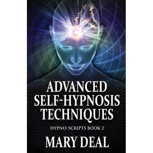 Advanced Self-Hypnosis Techniques