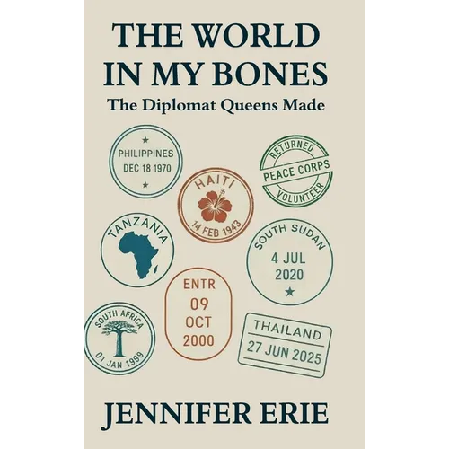 The World In My Bones: The Diplomat Queens Made