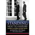 Standing Next to History: An Agent's Life Inside the Secret Service