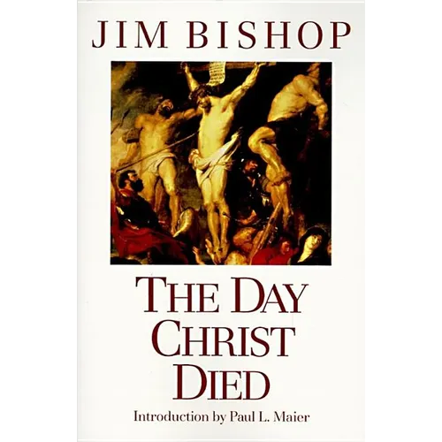 The Day Christ Died