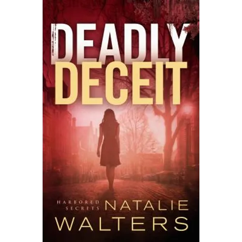 Deadly Deceit
