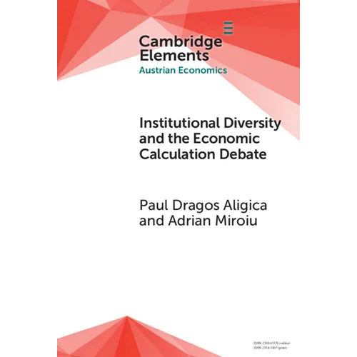 Institutional Diversity and The Economic Calculation Debate