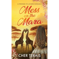 Mess on the Mara: A Friends-to-Lovers Romance