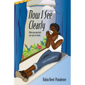 Now I See Clearly: When you open both eyes you see clearly